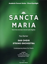 Load image into Gallery viewer, Sancta Maria (SAB Choir &amp; String Orchestra)