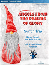 Load image into Gallery viewer, Angels From The Realms Of Glory (Guitar Trio)