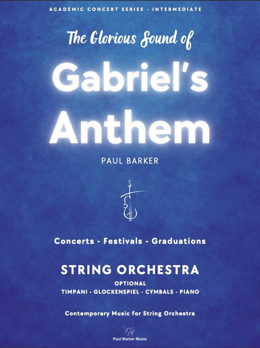 Gabriel's Anthem (String Orchestra)