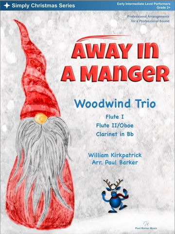 Away In A Manger (Woodwind Trio)