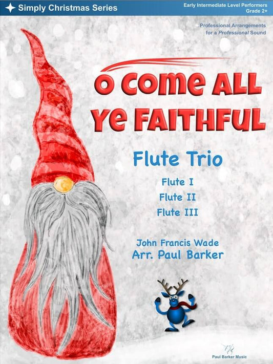 O Come All Ye Faithful (Flute Trio)