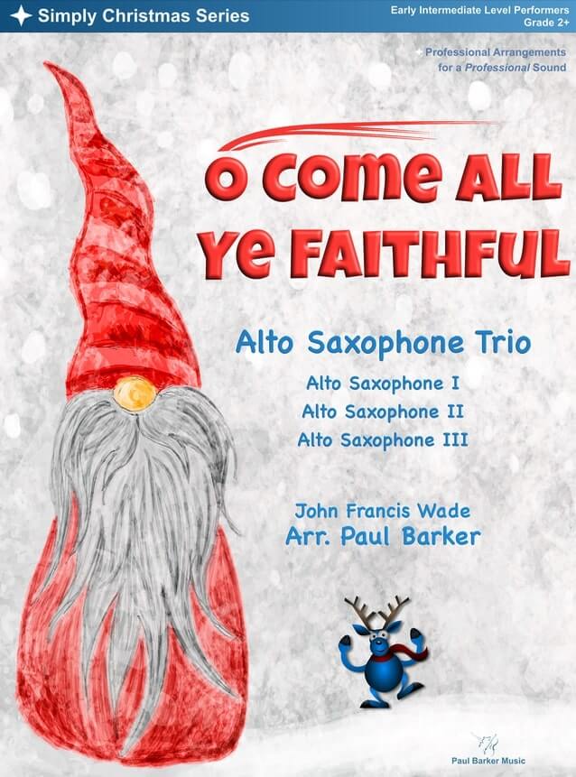 O Come All Ye Faithful (Alto Saxophone Trio)