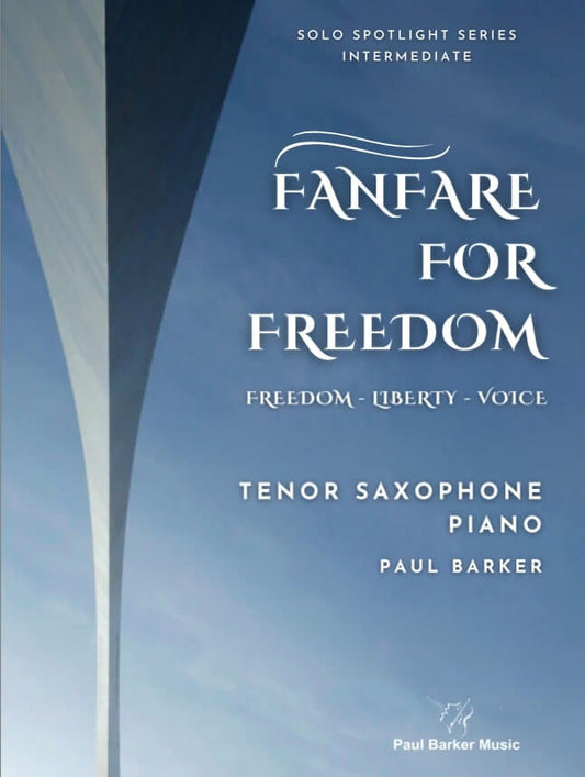 Fanfare For Freedom (Tenor Saxophone & Piano)