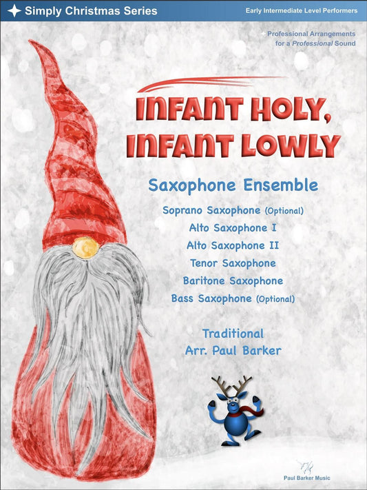 Infant Holy, Infant Lowly (Saxophone Ensemble)