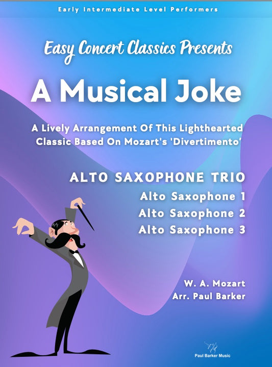 A Musical Joke (Alto Saxophone Trio)