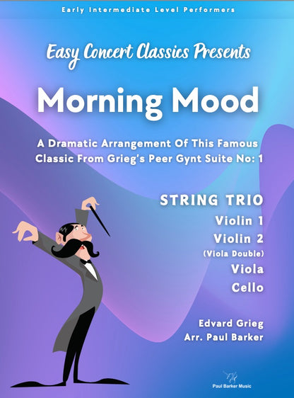 String Can Morning Morning Mood From Peer Gynt (String Trio) – Paul Barker Music