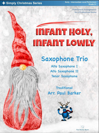 Infant Holy, Infant Lowly (Saxophone Trio)