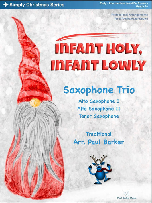 Infant Holy, Infant Lowly (Saxophone Trio)