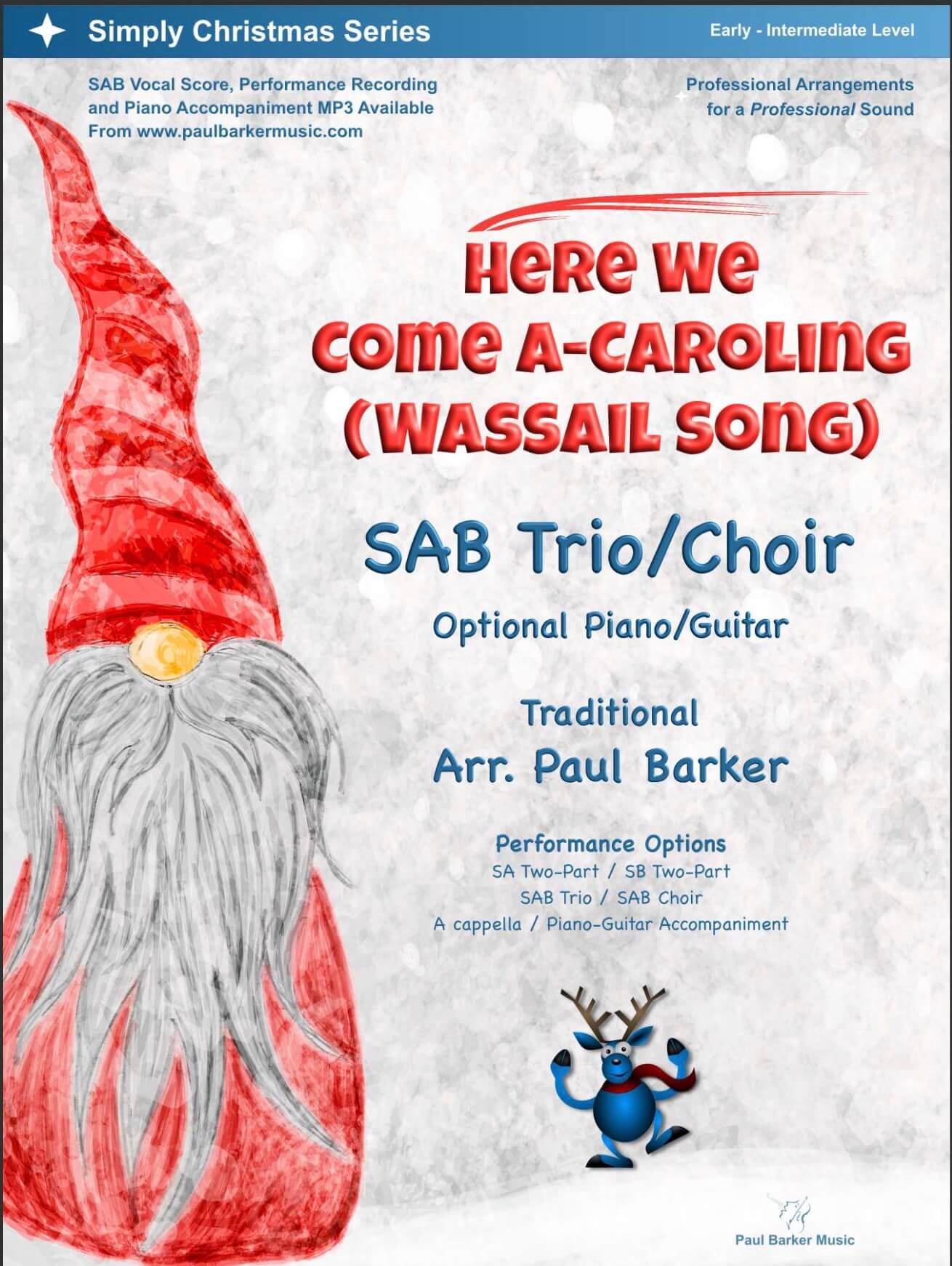 Here We Come A-Caroling (Wassail Song) (SAB Choir)