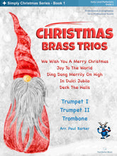 Load image into Gallery viewer, Christmas Brass Trios - Book 1 - Paul Barker Music 