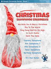 Load image into Gallery viewer, Christmas Saxophone Ensembles - Book 1 - Paul Barker Music 