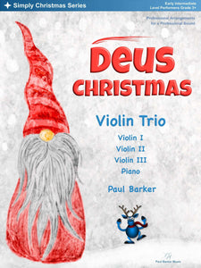 Deus Christmas (Violin Trio) - Paul Barker Music 