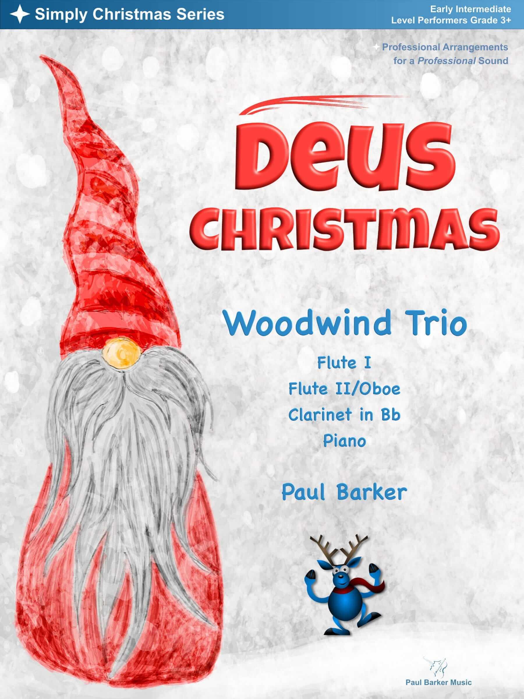 Deus Christmas (Woodwind Trio) - Paul Barker Music 