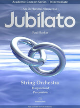 Load image into Gallery viewer, Jubilato [String Orchestra] - Paul Barker Music 