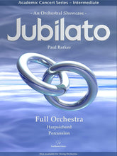 Load image into Gallery viewer, Jubilato [Full Orchestra] - Paul Barker Music 