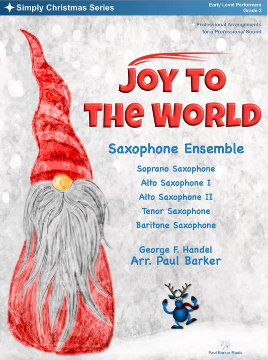 Joy To The World (Saxophone Ensemble) - Paul Barker Music 