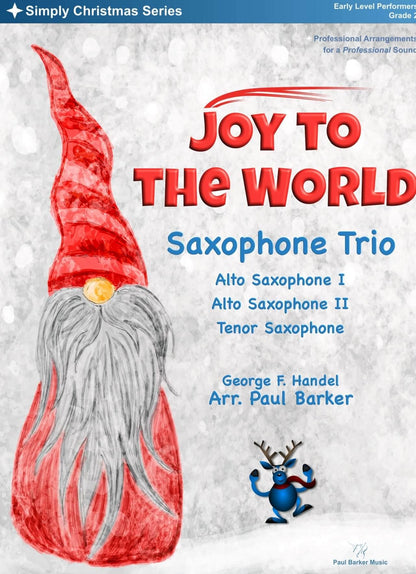 Joy To The World (Saxophone Trio) - Paul Barker Music 