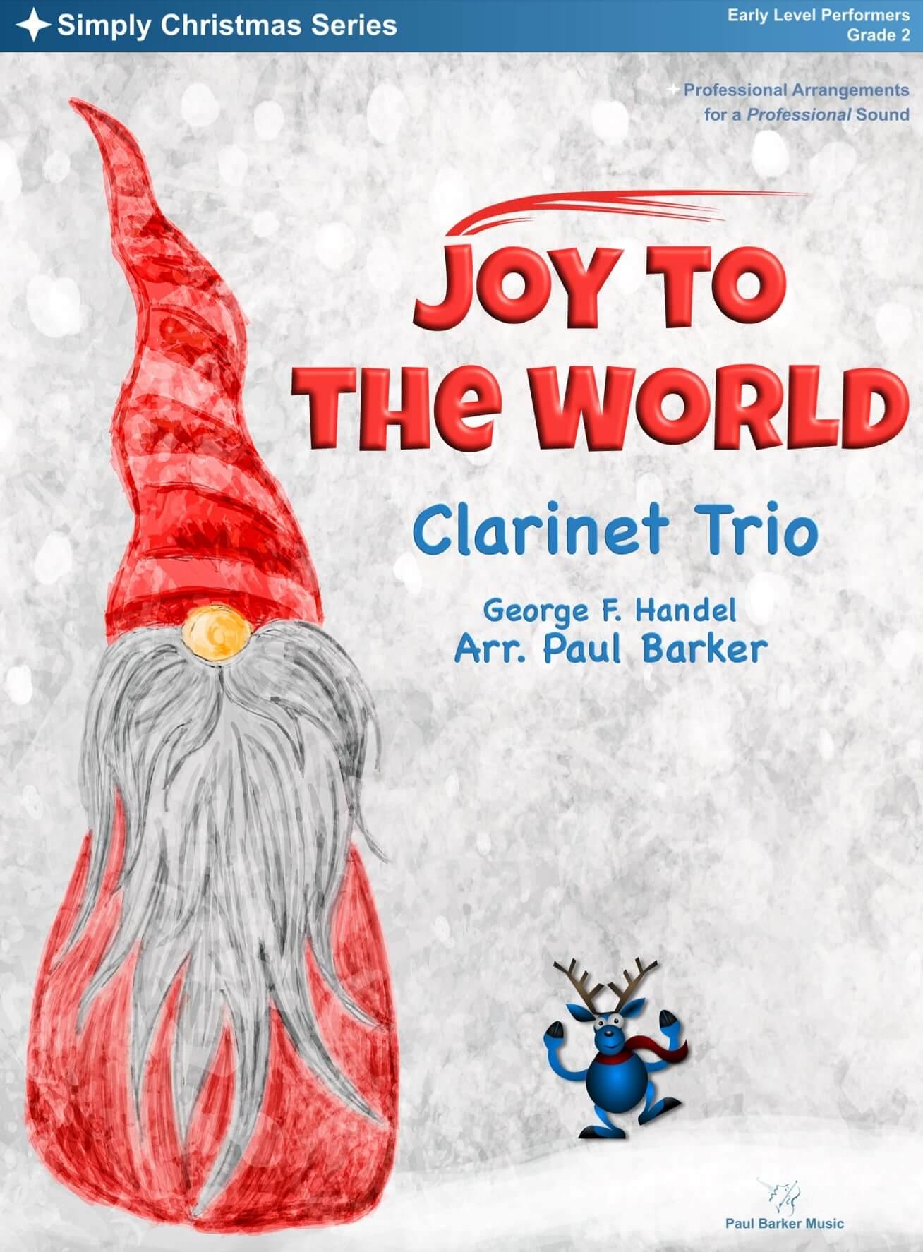 Joy To The World (Clarinet Trio) - Paul Barker Music 