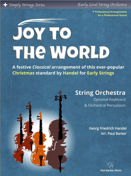 Joy To The World (String Orchestra) - Paul Barker Music 