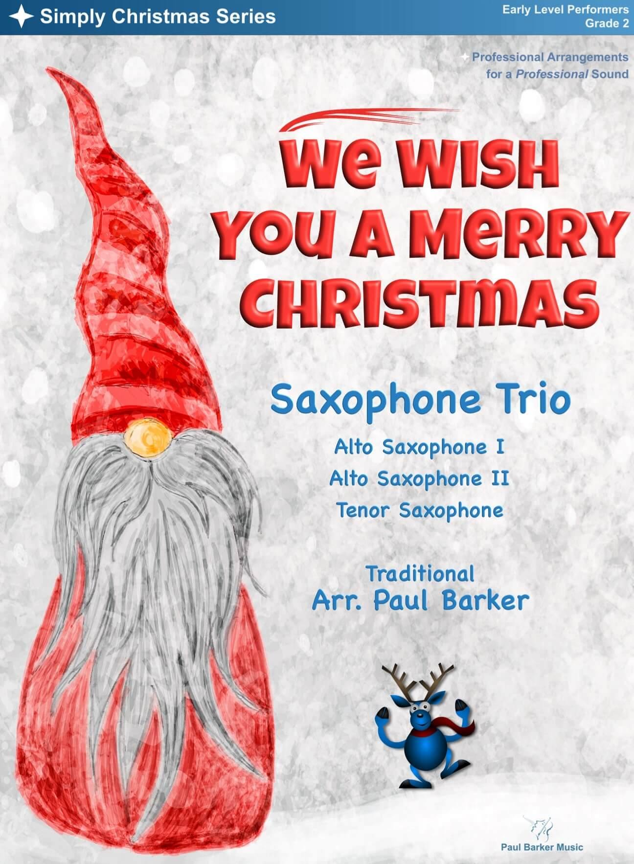 We Wish You A Merry Christmas (Saxophone Trio) - Paul Barker Music 