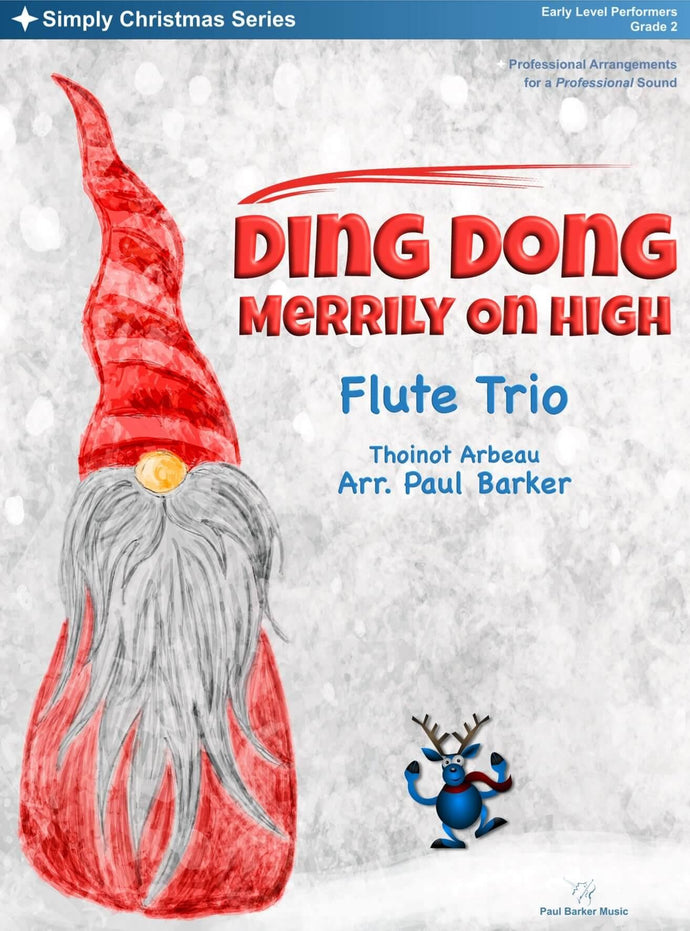 Ding Dong Merrily On High (Flute Trio) - Paul Barker Music 