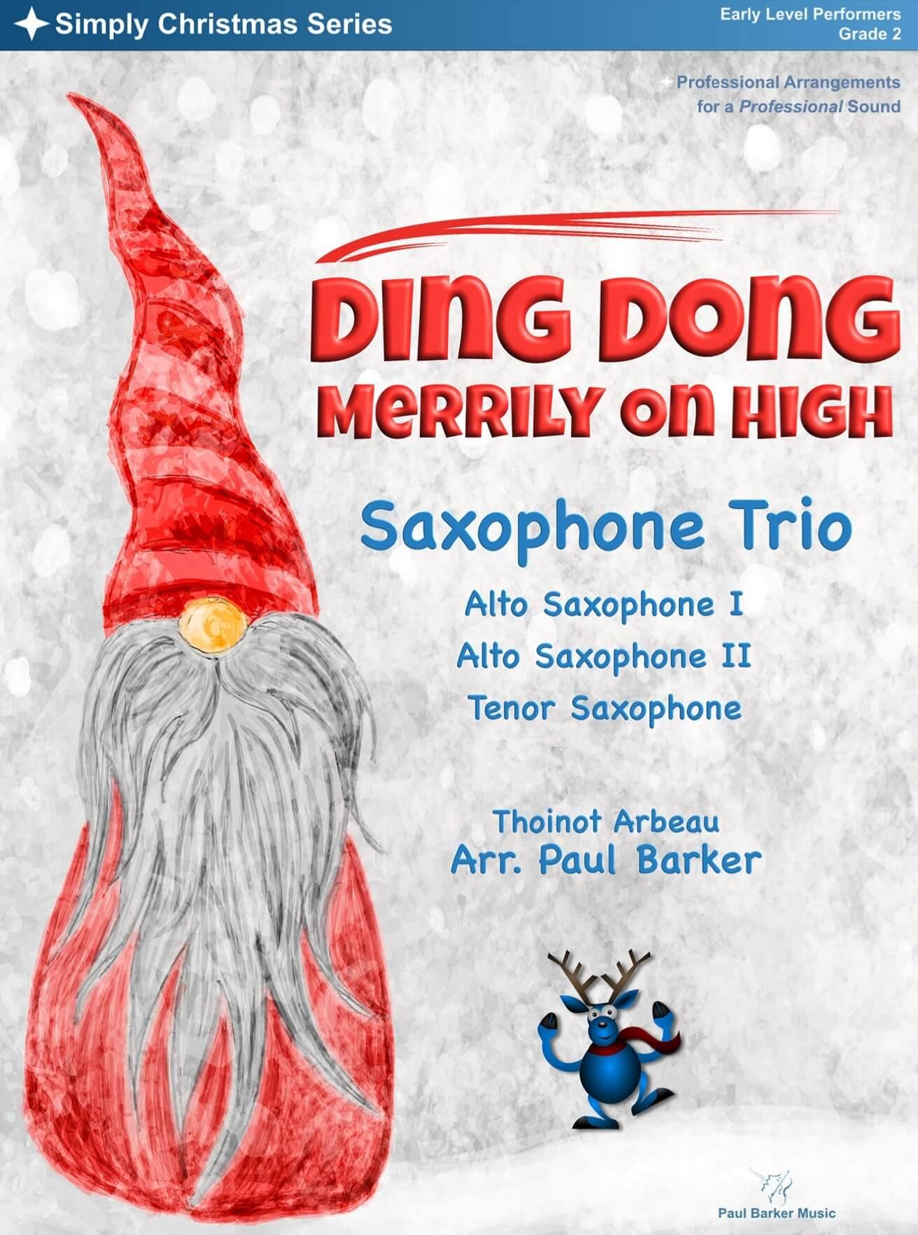 Ding Dong Merrily On High (Saxophone Trio) - Paul Barker Music 
