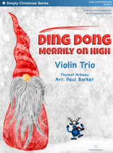 Load image into Gallery viewer, Ding Dong Merrily On High (Violin Trio) - Paul Barker Music 