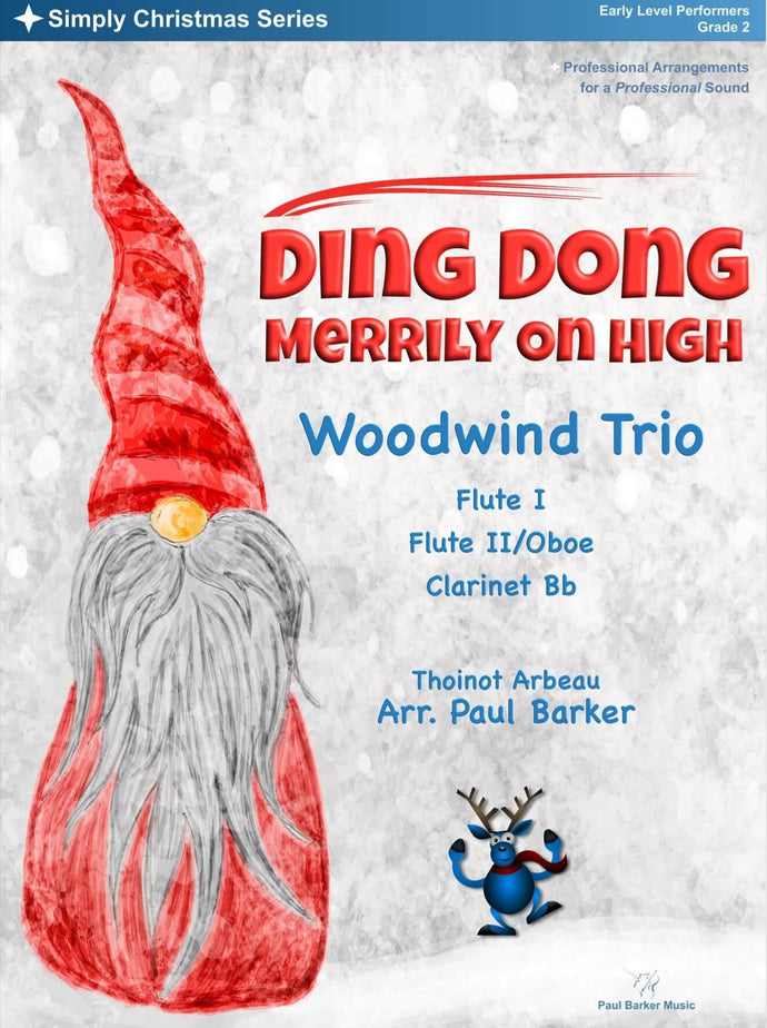 Ding Dong Merrily On High (Woodwind Trio) - Paul Barker Music 