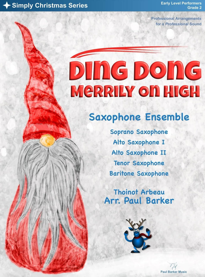 Ding Dong Merrily On High (Saxophone Ensemble) - Paul Barker Music 
