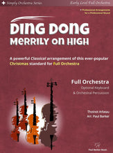 Load image into Gallery viewer, Ding Dong Merrily On High (Full Orchestra) - Paul Barker Music 