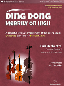 Ding Dong Merrily On High (Full Orchestra) - Paul Barker Music 