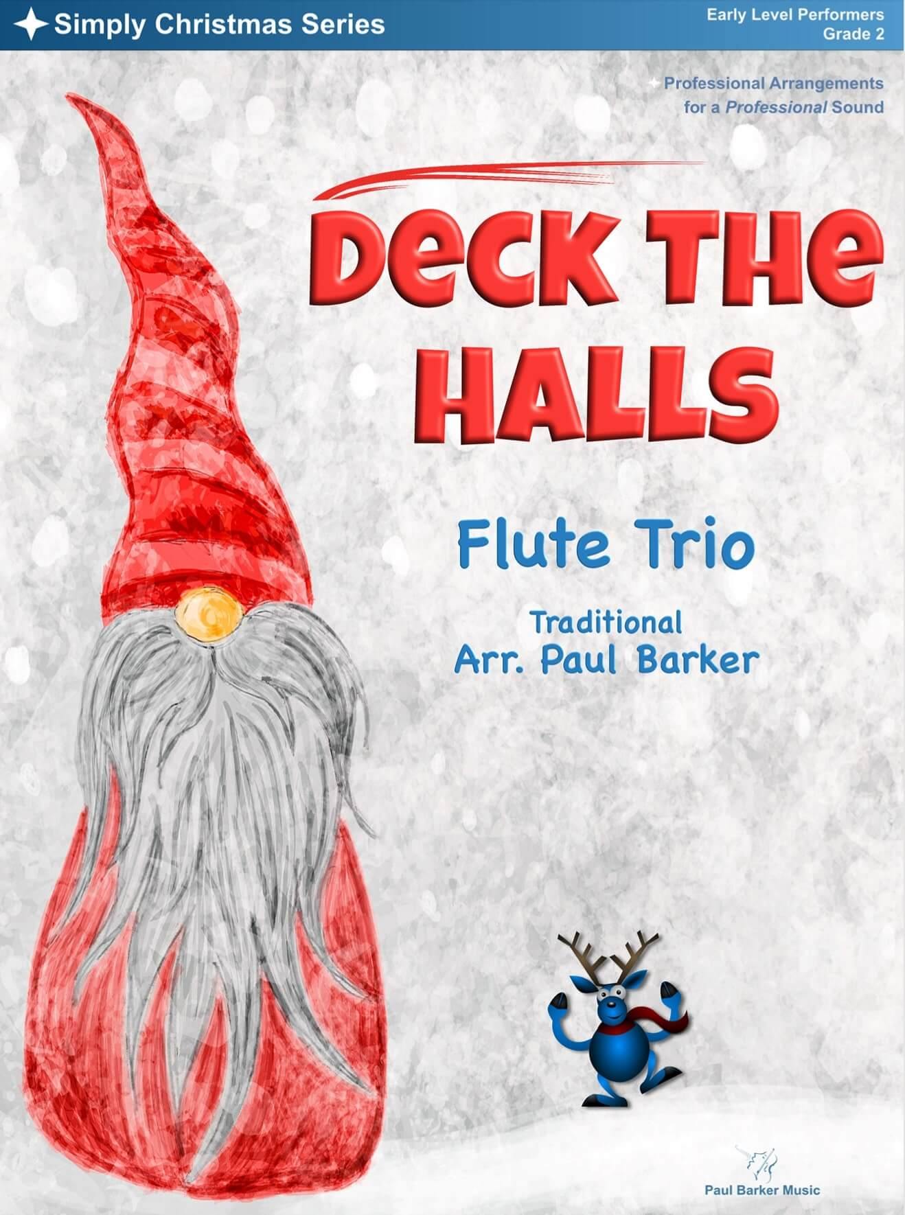 Deck The Halls (Flute Trio) - Paul Barker Music 