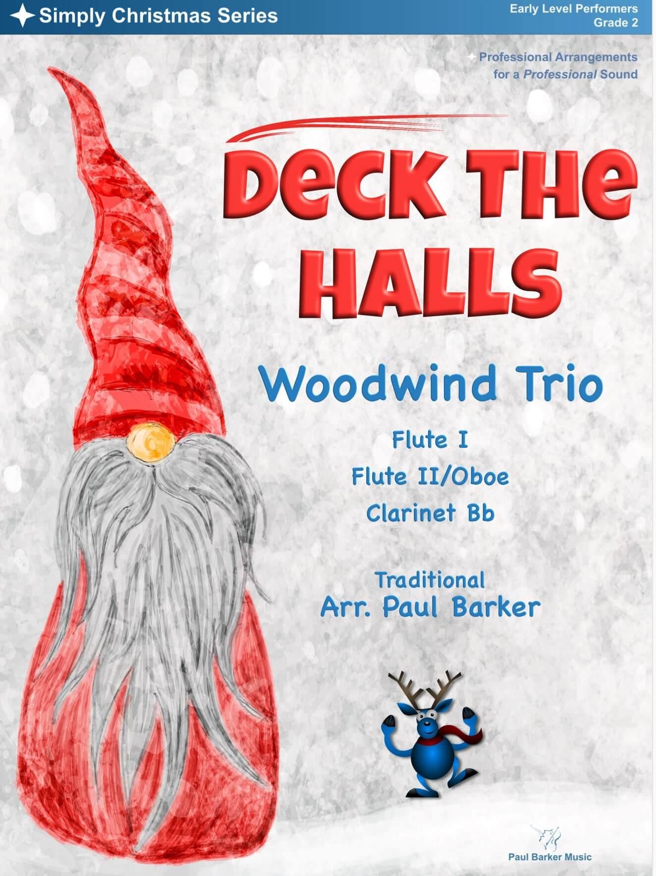 Deck The Halls (Woodwind Trio) - Paul Barker Music 