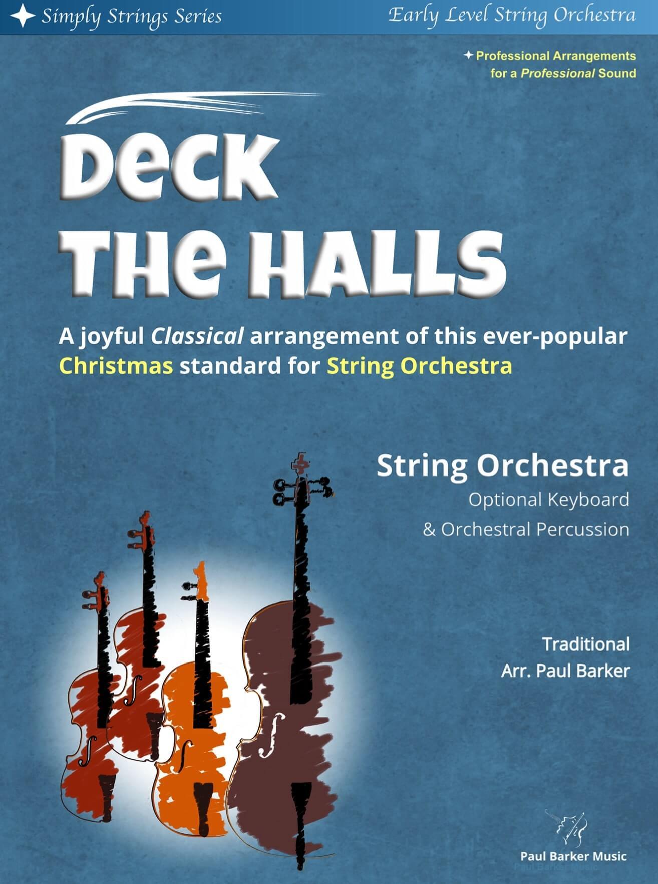 Deck The Halls (String Orchestra) - Paul Barker Music 