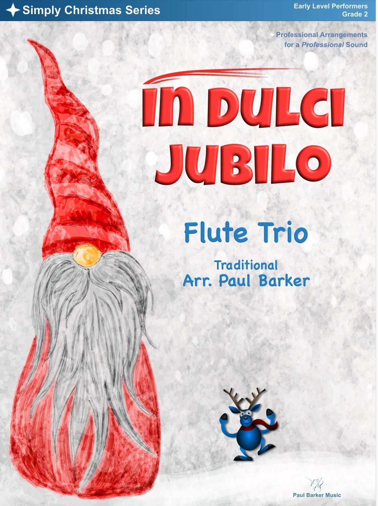 In Dulci Jubilo (Flute Trio) - Paul Barker Music 
