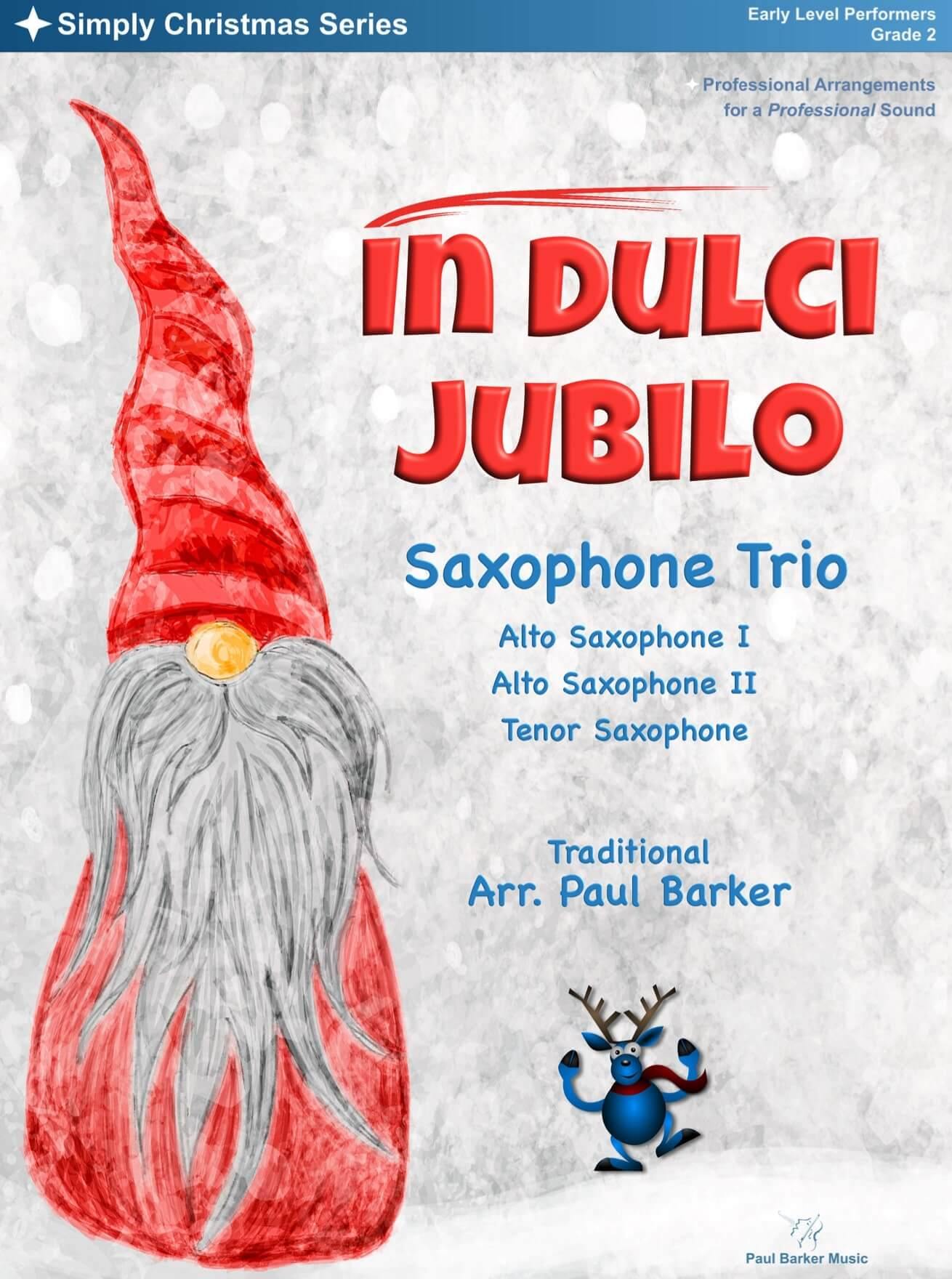 In Dulci Jubilo (Saxophone Trio) - Paul Barker Music 