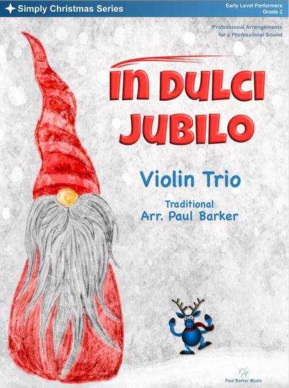 In Dulci Jubilo (Violin Trio) - Paul Barker Music 