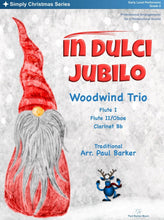 Load image into Gallery viewer, In Dulci Jubilo (Woodwind Trio) - Paul Barker Music 