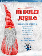 Load image into Gallery viewer, In Dulci Jubilo (Saxophone Ensemble) - Paul Barker Music 
