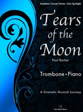 Load image into Gallery viewer, Tears of the Moon [Trombone &amp; Piano] - Paul Barker Music 