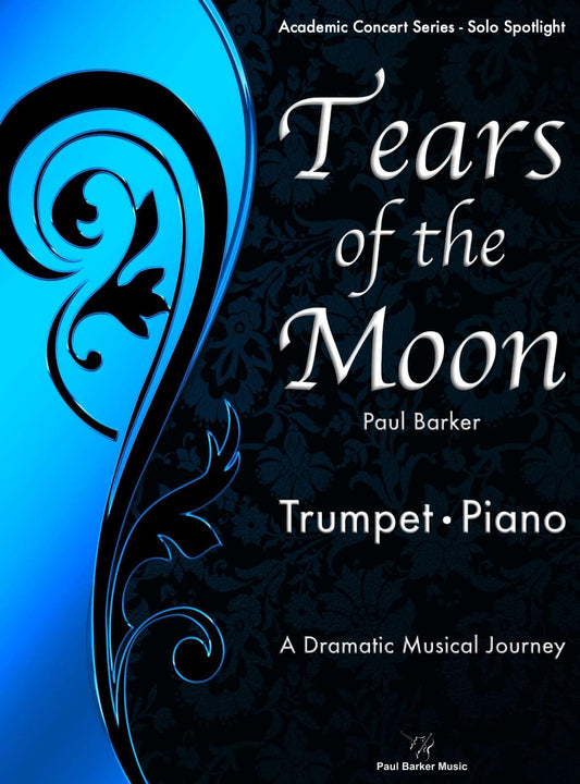 Tears of the Moon [Trumpet & Piano] - Paul Barker Music 