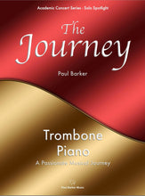 Load image into Gallery viewer, The Journey [Trombone &amp; Piano] - Paul Barker Music 
