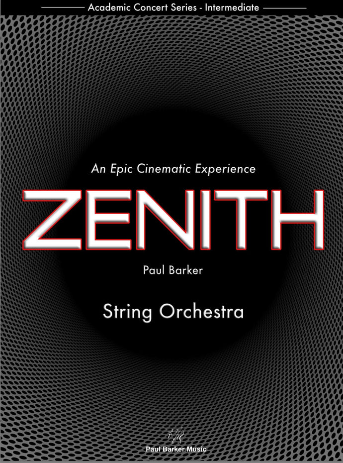 Zenith [String Orchestra] - Paul Barker Music 