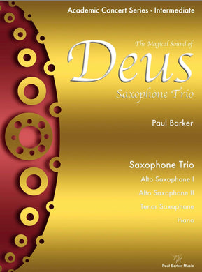 Deus Saxophone Trio - Paul Barker Music 
