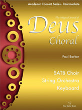 Load image into Gallery viewer, Deus Choral - Paul Barker Music 