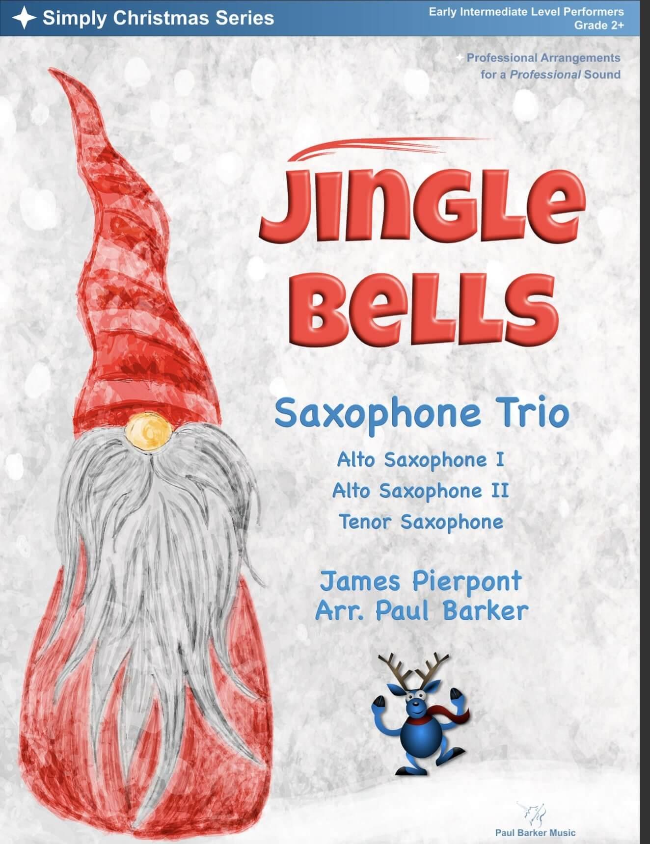 Jingle Bells (Saxophone Trio) - Paul Barker Music 