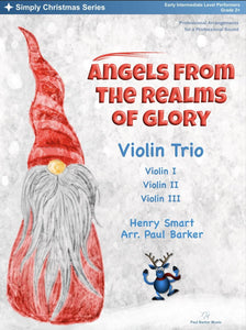 Angels From The Realms Of Glory (Violin Trio) - Paul Barker Music 
