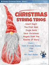 Load image into Gallery viewer, Christmas String Trios - Book 2 - Paul Barker Music 