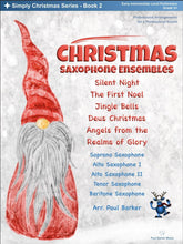 Load image into Gallery viewer, Christmas Saxophone Ensembles - Book 2 - Paul Barker Music 