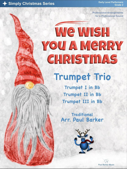 We Wish You A Merry Christmas (Trumpet Trio) - Paul Barker Music 